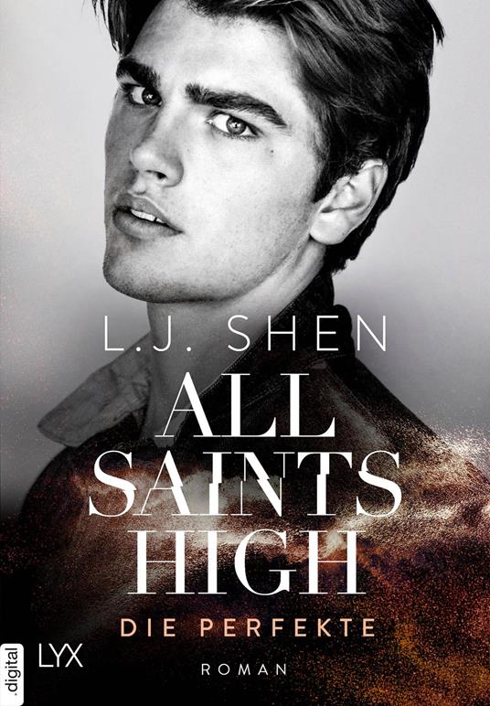 All Saints High - Die Perfekte - L. J. Shen,Patricia Woitynek - ebook