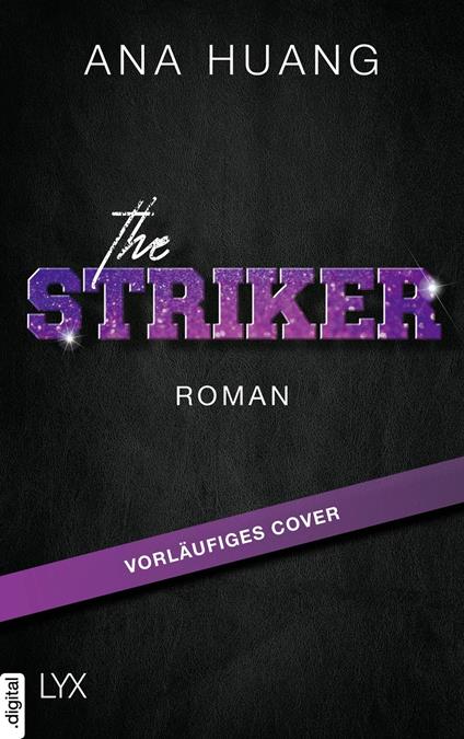 The Striker - Ana Huang,Patricia Woitynek - ebook