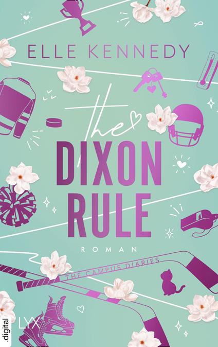 The Dixon Rule - Elle Kennedy,Bianca Dyck - ebook