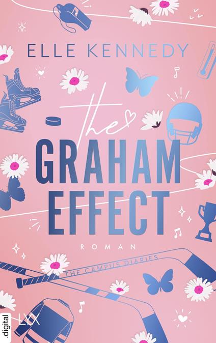 The Graham Effect - Elle Kennedy,Silvia Gleißner - ebook