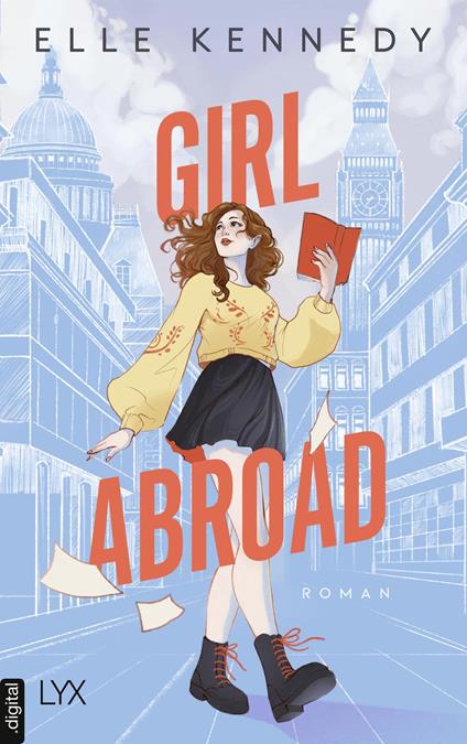 Girl Abroad - Elle Kennedy,Silvia Gleißner - ebook
