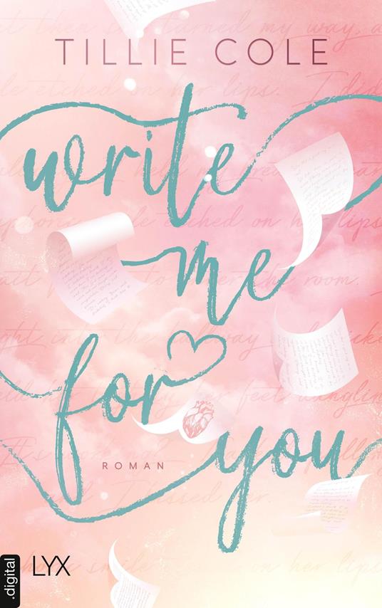 Write Me for You - Tillie Cole,Svenja Tengs - ebook