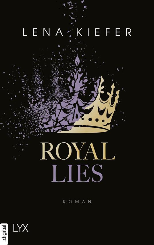 Royal Lies - Lena Kiefer - ebook