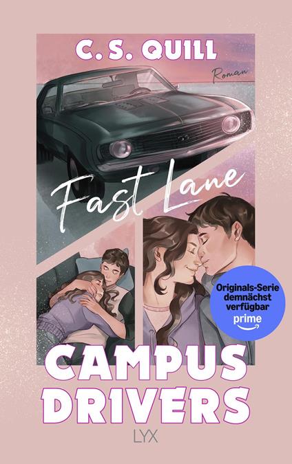 Campus Drivers - Fast Lane - C s Quill,Eliane Hagedorn,Barbara Reitz - ebook