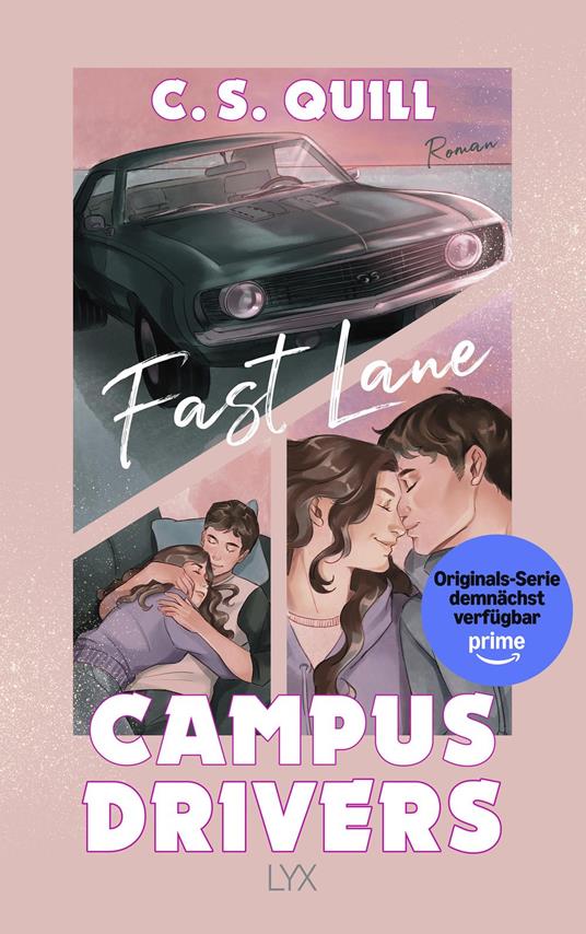 Campus Drivers - Fast Lane - C s Quill,Eliane Hagedorn,Barbara Reitz - ebook