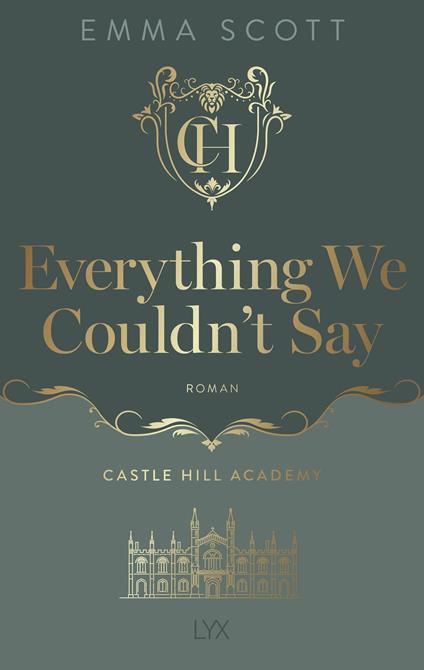 Castle Hill Academy - Everything We Couldn't Say - Emma Scott,Inka Marter - ebook