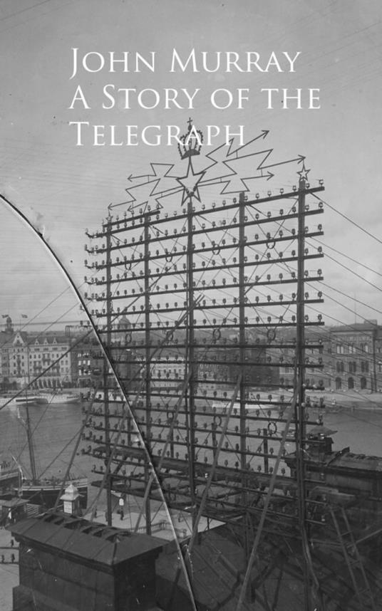 A Story of the Telegraph