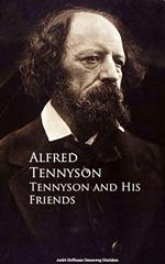 Tennyson and His Friends