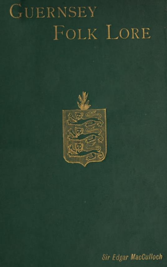 Guernsey Folk Lore