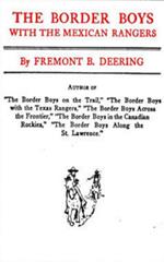 The Border Boys with the Mexican Rangers