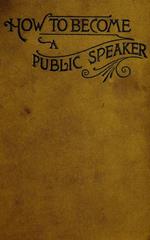 How to Become a Public Speaker - Showing the bests, ease and fluency in speech