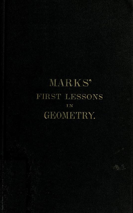 Marks' first lessons in geometry