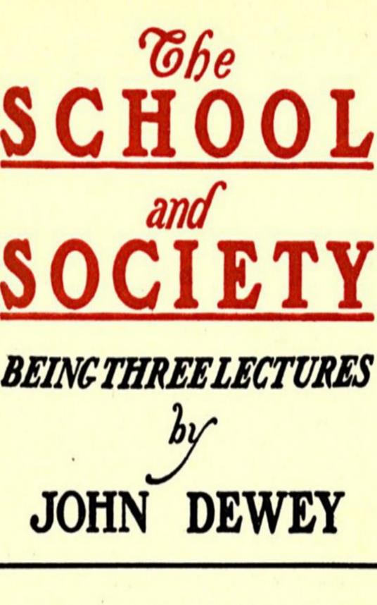 The School and Society