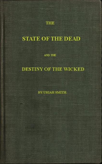 The State of the Dead and the Destiny of the Wicked