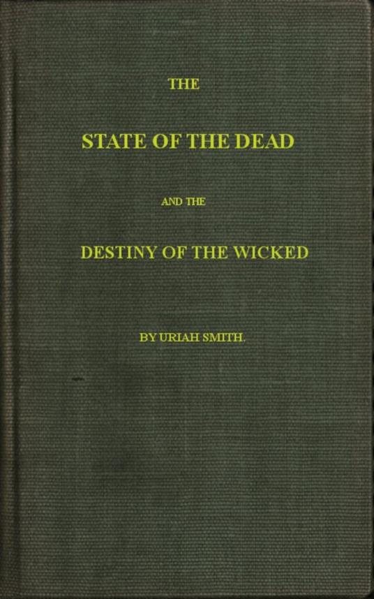 The State of the Dead and the Destiny of the Wicked