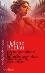 Der Rangierbahnhof, Halbtier, Ratsmädelgeschichten und Altweimarische Geschichten