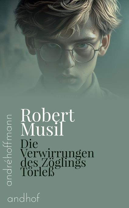 Die Verwirrungen des Zöglings Törleß