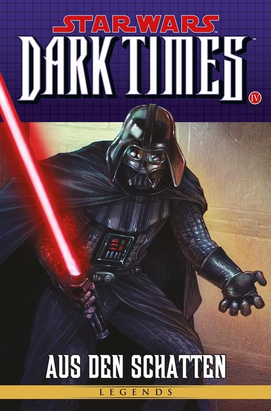 Star Wars Sonderband 83: Dark Times IV - Aus den Schatten