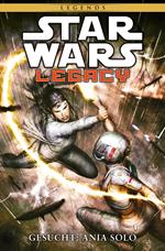 Star Wars Sonderband 84: Legacy II Band 3 - Gesucht: Ania Solo