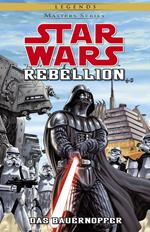 Star Wars Masters, Band 12 - Rebellion II - Das Bauernopfer