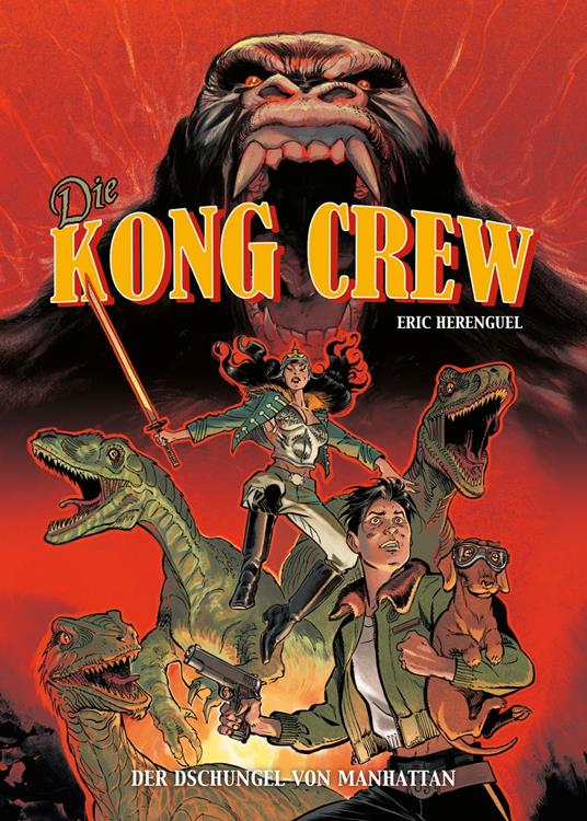 Die Kong Crew, Band 1 - Der Dschungel von Manhatten