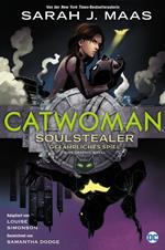 Catwoman: Soulstealer - Gefährliches Spiel