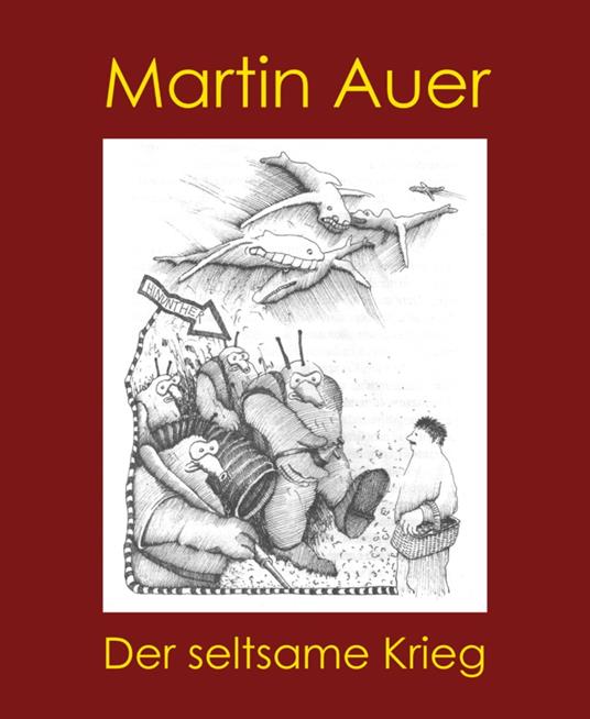 Der seltsame Krieg - Martin Auer - ebook
