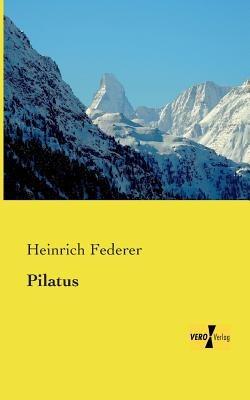 Pilatus - Heinrich Federer - cover