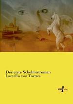 Der erste Schelmenroman: Lazarillo von Tormes