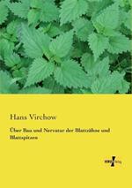 Über Bau und Nervatur der Blattzähne und Blattspitzen