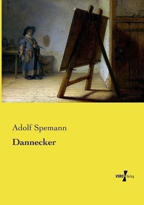 Dannecker - Adolf Spemann - cover