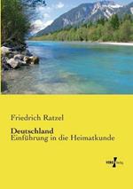 Deutschland: Einfuhrung in die Heimatkunde