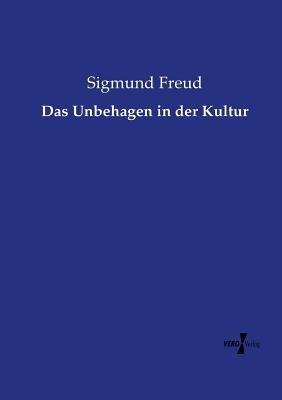 Das Unbehagen in der Kultur - Sigmund Freud - cover