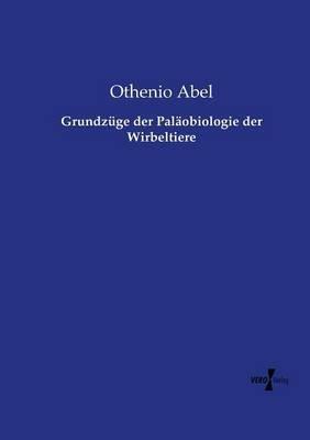 Grundzuge der Palaobiologie der Wirbeltiere - Othenio Abel - cover