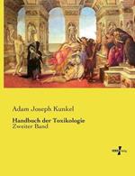Handbuch der Toxikologie: Zweiter Band