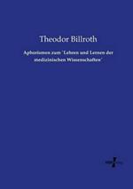 Aphorismen zum `Lehren und Lernen der medizinischen Wissenschaften