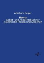 Hanna: Gebet- und Andachtsbuch für israelitische Frauen und Mädchen