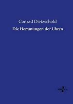 Die Hemmungen der Uhren