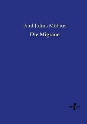 Die Migräne - Paul Julius Möbius - cover