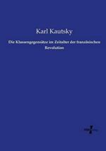 Die Klassengegensätze im Zeitalter der französischen Revolution