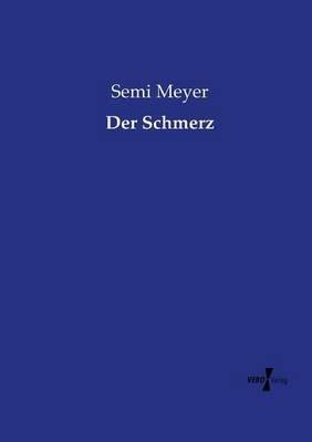 Der Schmerz - Semi Meyer - cover