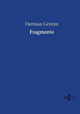 Fragmente - Herman Grimm - cover