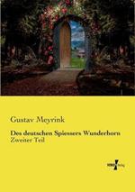 Des deutschen Spiessers Wunderhorn: Zweiter Teil