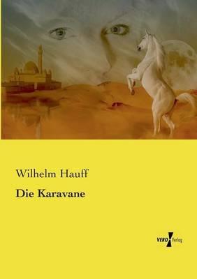 Die Karavane - Wilhelm Hauff - cover