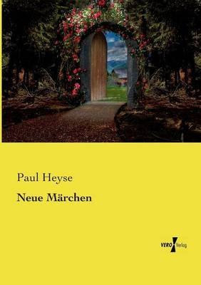 Neue Marchen - Paul Heyse - cover