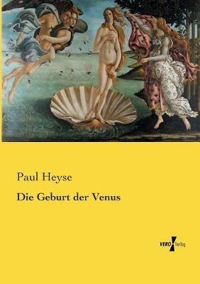 Die Geburt der Venus - Paul Heyse - cover