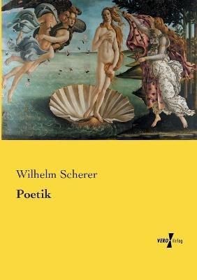 Poetik - Wilhelm Scherer - cover
