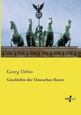 Geschichte der Deutschen Kunst - Georg Dehio - cover