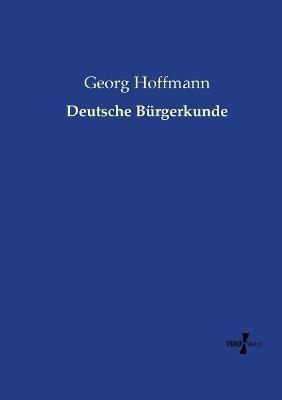 Deutsche Burgerkunde - Georg Hoffmann - cover