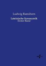 Lateinische Synonymik: Erster Band